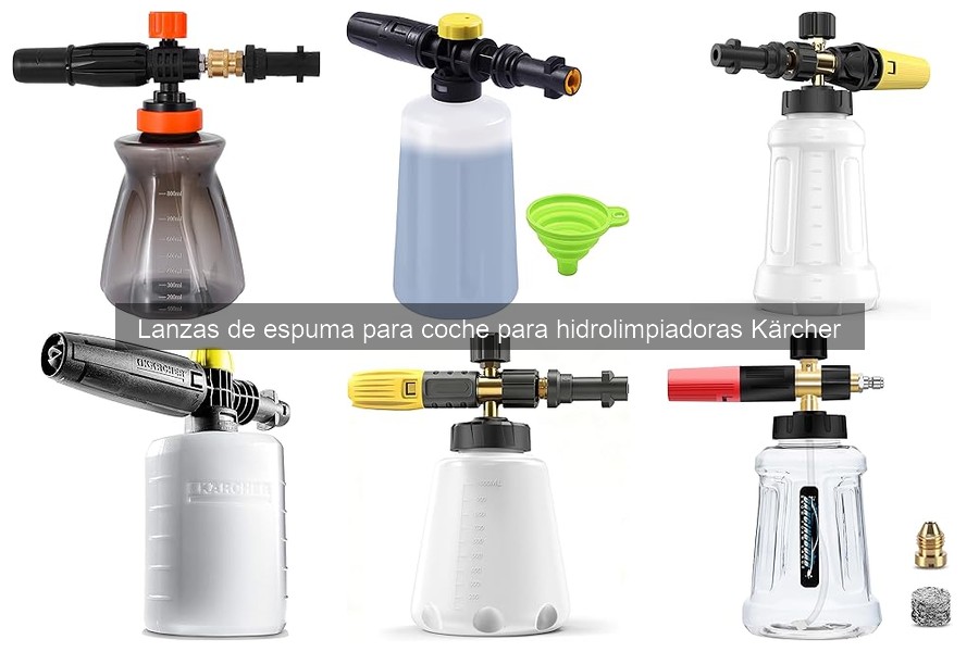 Cómo elegir la mejor lanza de espuma para tu Kärcher