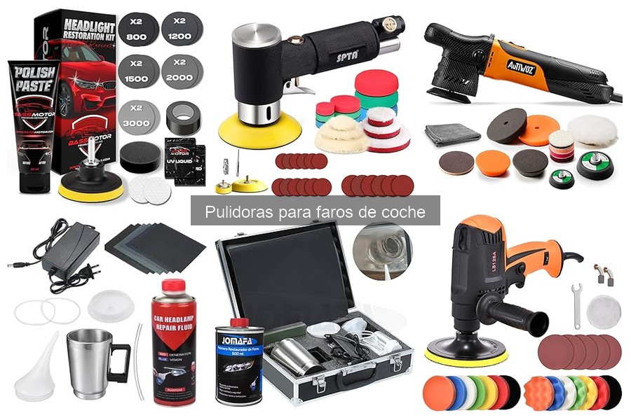 Comparativa de Pulidoras para Faros de Coche: Mejores Marcas