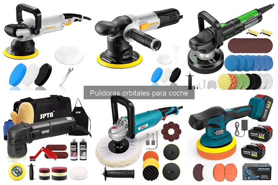 Comparativa Pulidoras Orbitales vs. Rotativas para Coche