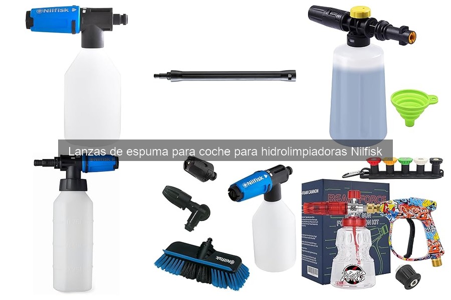 Opiniones sobre Lanzas de Espuma Nilfisk para Coche
