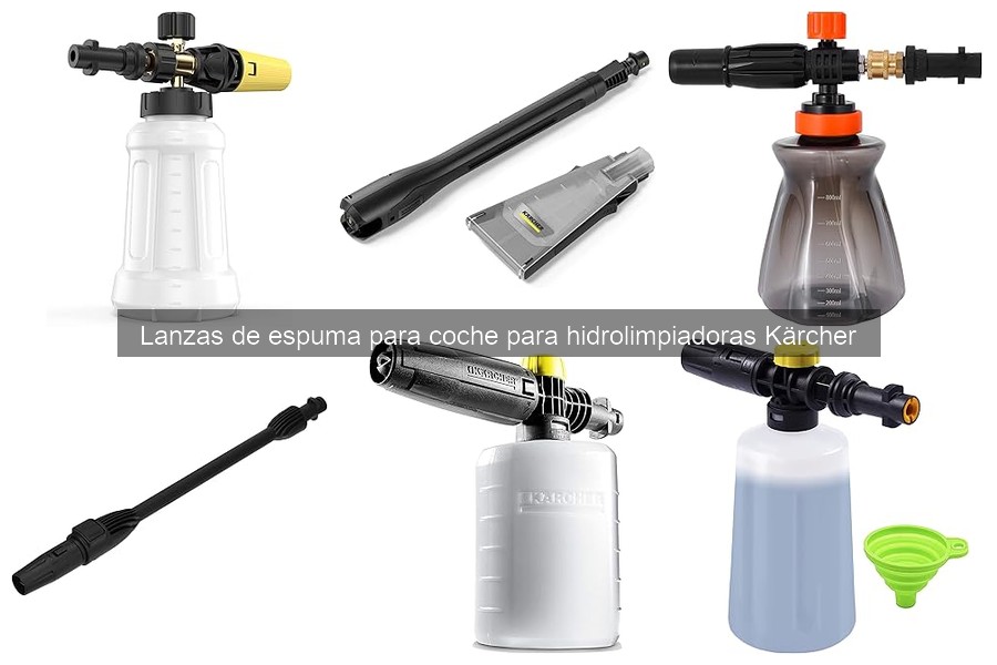 Opiniones sobre lanzas de espuma para Kärcher: ¿Cuál elegir?