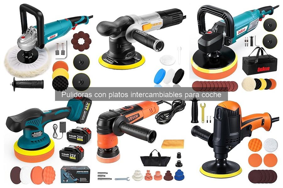 Testimonios sobre pulidoras con platos intercambiables para coches