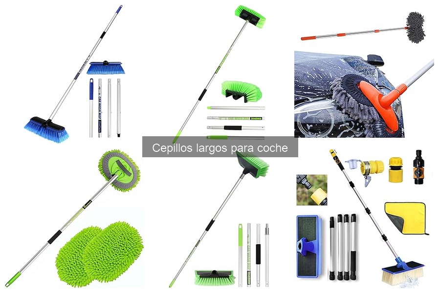Tipos de cepillos largos para coche: Guía completa
