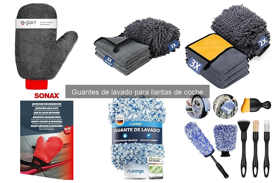 Tipos de guantes de lavado para llantas de coche: guía completa