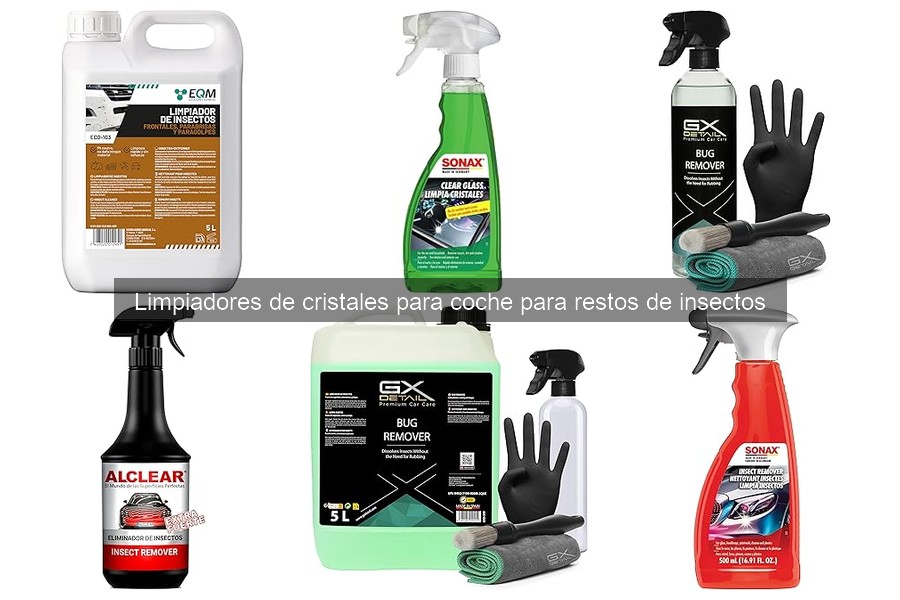 Ventajas de Limpiadores de Cristales Específicos para Insectos